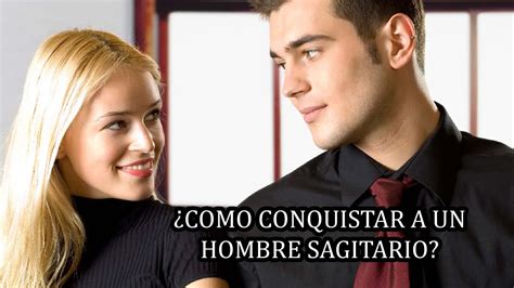 como mantener a un hombre sagitario enamorado|Los secretos para mantener a un hombre Sagitario enamorado:。